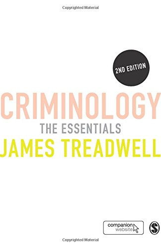 CRIMINOLOGY THE ESSENTIALS