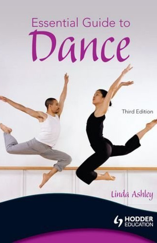 Essential Guide to Dance