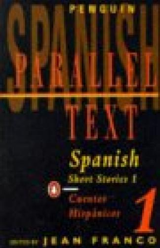 Spanish Short Stories Volume 1 Penguin Parallel Text